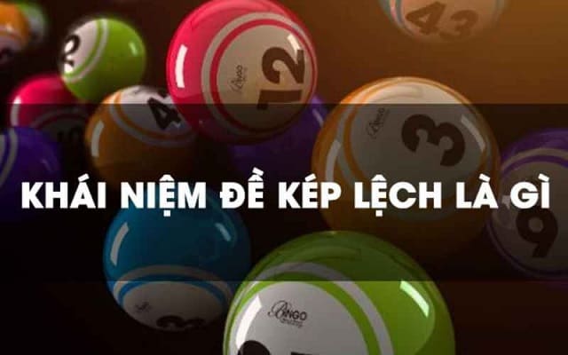Kép lệch là gì? Kép lệch là gì?