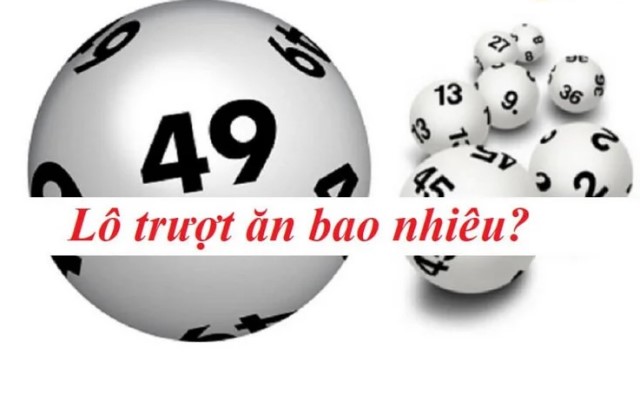 Lô trượt là gì và lô trượt ăn bao nhiêu?