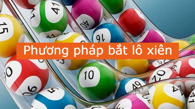 Cách đánh lô xiên chuẩn xác