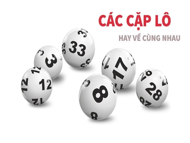 Những cặp lô hay về cùng nhau nhất
