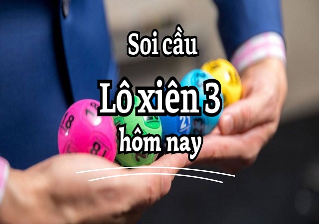 Lô xiên 3 hay về cùng Lô xiên 3 hay về cùng