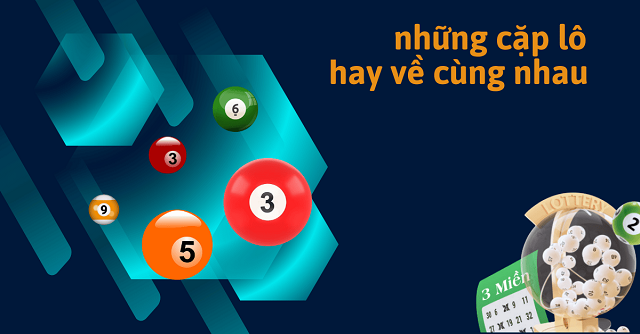 Tìm cặp lô hay về cùng nhau theo bạc nhớ Tìm cặp lô hay về cùng nhau theo bạc nhớ