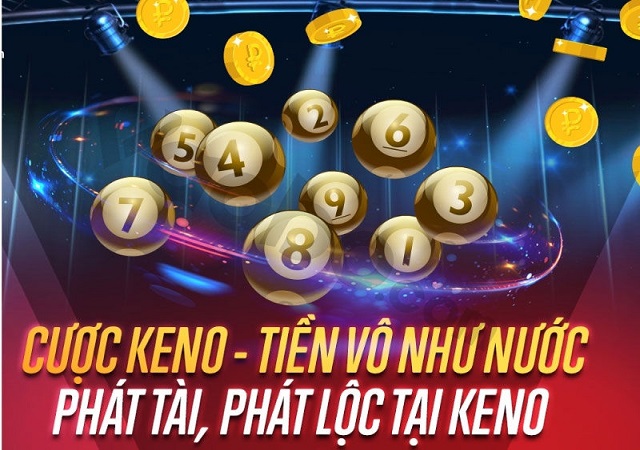 Mẹo chơi Keno hiệu quả cho anh em Mẹo chơi Keno hiệu quả cho anh em