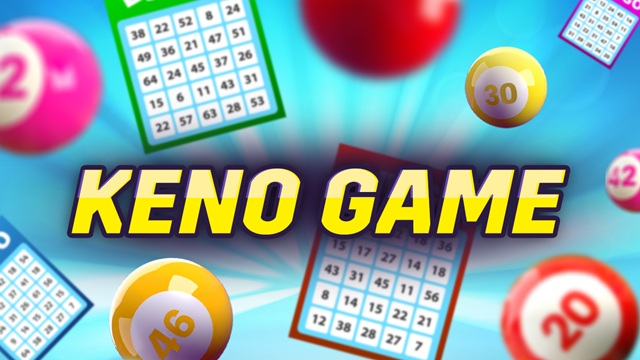 Xổ số Keno là gì có có những điểm gì đặc biệt?